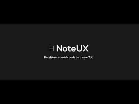 NoteUX Chrome Extension